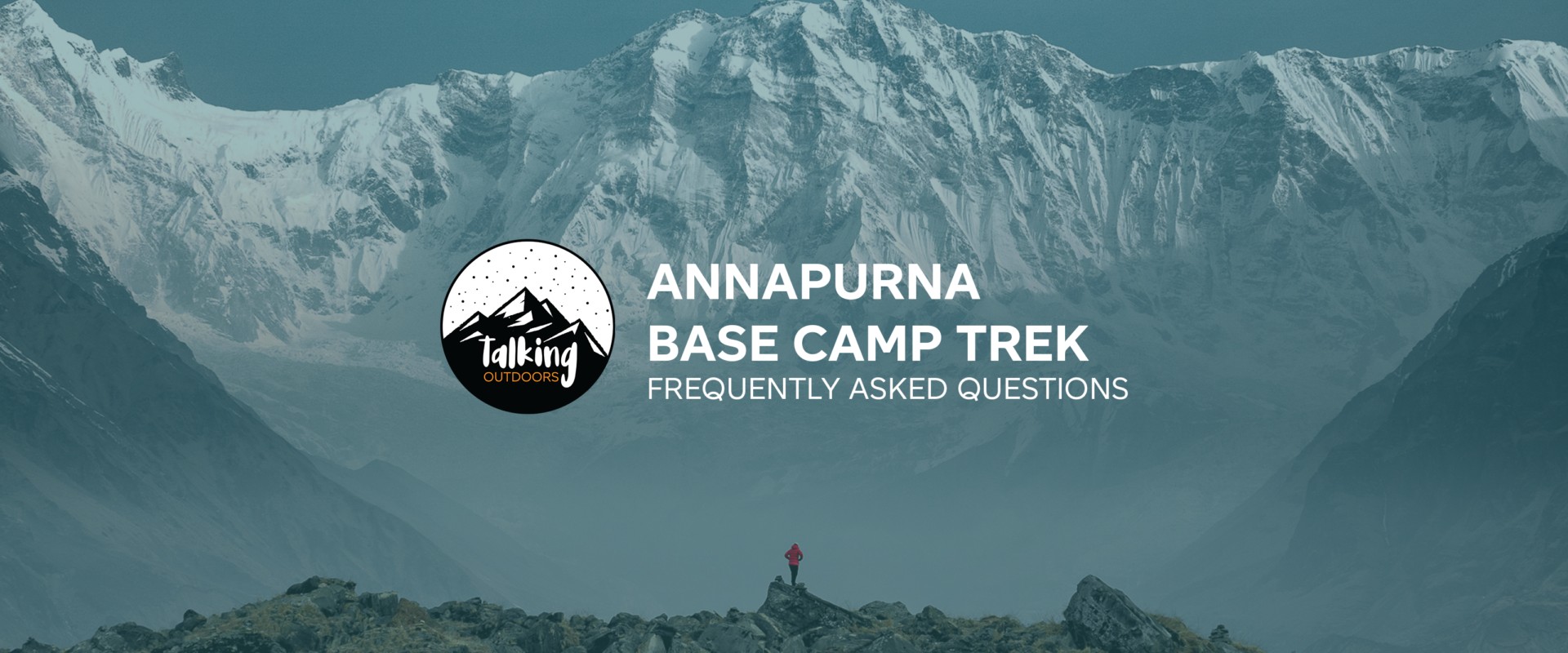 ANNAPURNA BASE CAMP TREK – YOUR QUESTIONS ANSWERED