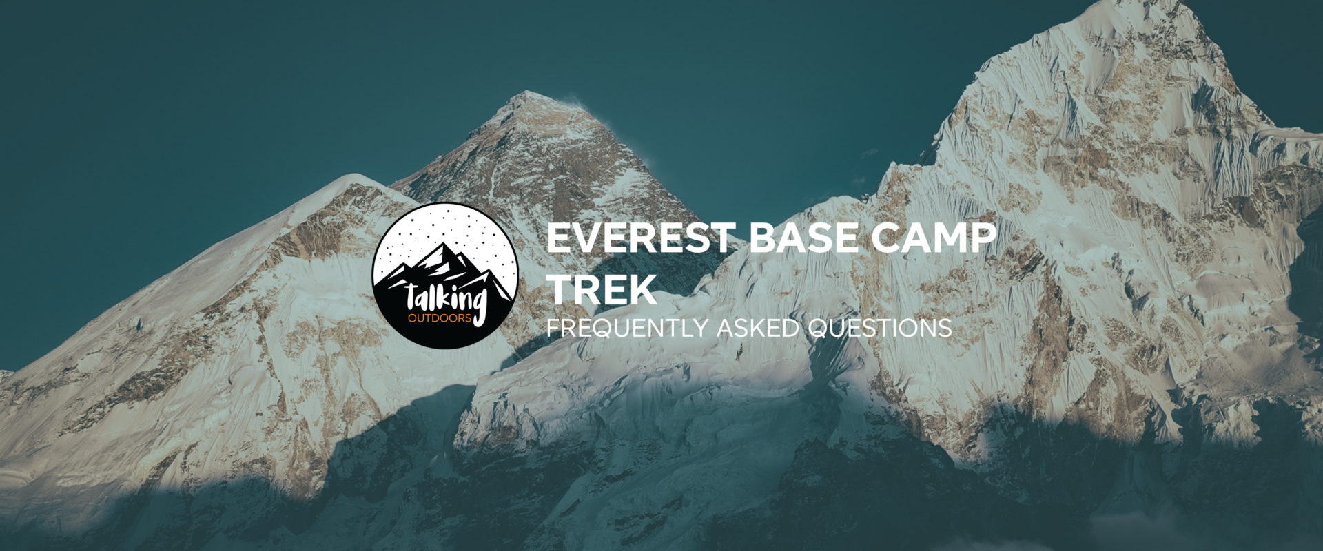 EVEREST BASE CAMP TREK – YOUR QUESTIONS ANSWERED