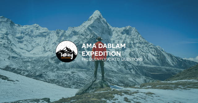 Talking Outdoors episode with LHO Founder and Team Leader Rami Rasamny about the Climb Ama Dablam Expedition with the Life Happens Outdoors team.