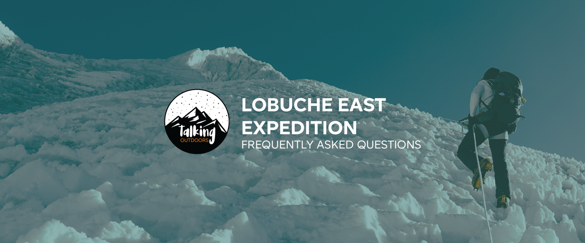 LOBUCHE EAST EXPEDITION – YOUR QUESTIONS ANSWERED